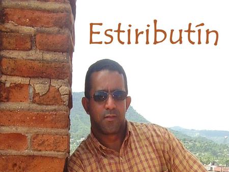 Estiributín. En mi jardín ha habido espinas y ha habido también muchas rosas, miles de cosas que son cuerdas y millones que son locas. Flechazos fallados.