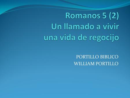 Romanos 5 (2) Un llamado a vivir una vida de regocijo