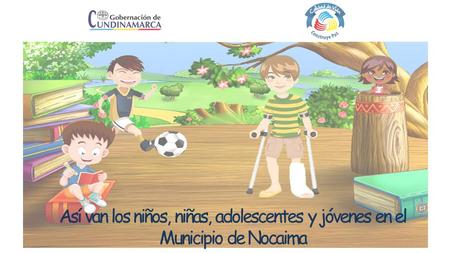 ¡ Nocaima multiplica la felicidad de 3124 niños, niñas,  adolescentes y jóvenes !
