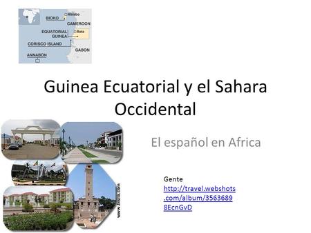 Guinea Ecuatorial y el Sahara Occidental El español en Africa Gente  8EcnGvD.