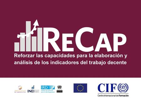 Presentación RECAP es un proyecto de cooperación técnica cuyo objetivo es fortalecer las capacidades para la elaboración.