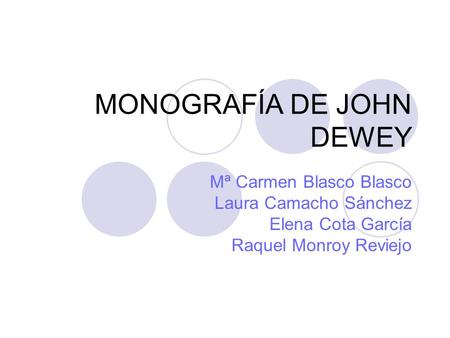 MONOGRAFÍA DE JOHN DEWEY