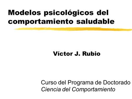 Modelos psicológicos del comportamiento saludable
