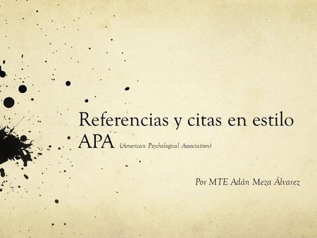 Referencias y citas en estilo APA (American Psychological Association)