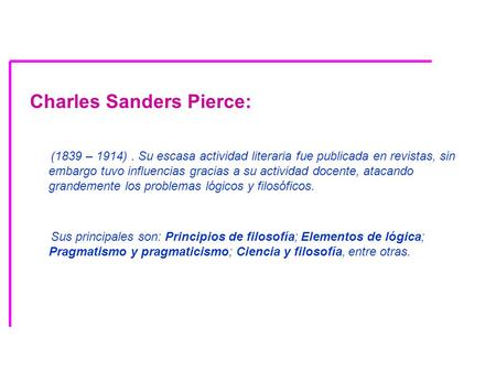Charles Sanders Pierce: