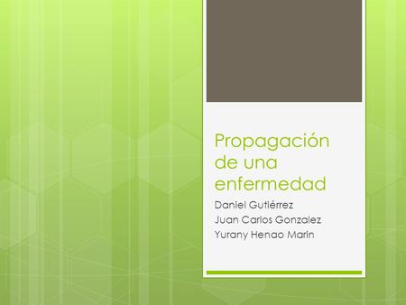Propagación de una enfermedad