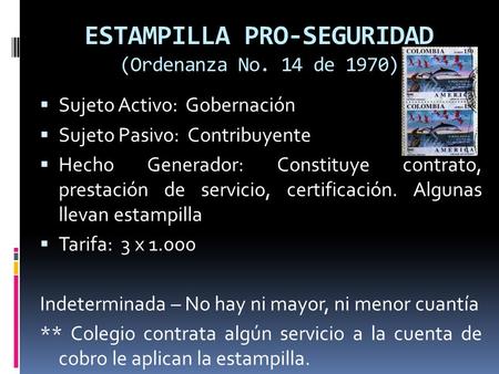 ESTAMPILLA PRO-SEGURIDAD (Ordenanza No. 14 de 1970)