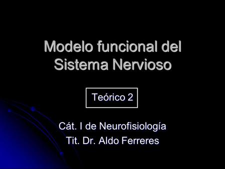Modelo funcional del Sistema Nervioso