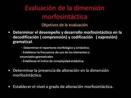Evaluación de la dimensión morfosintáctica