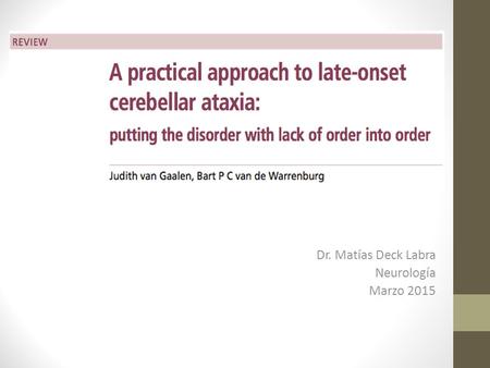 Dr. Matías Deck Labra Neurología Marzo 2015