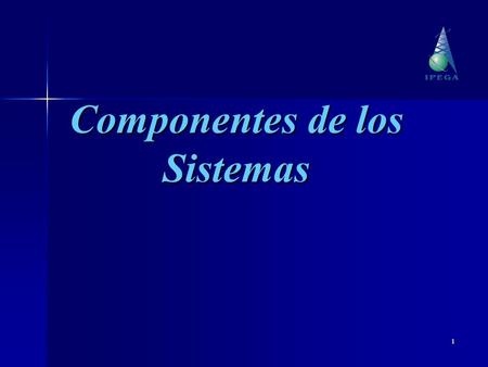 Componentes de los Sistemas