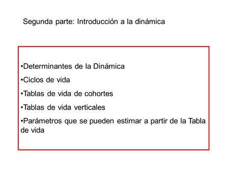 Segunda parte: Introducción a la dinámica