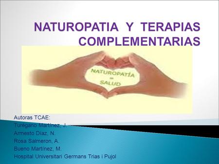 NATUROPATIA Y TERAPIAS COMPLEMENTARIAS