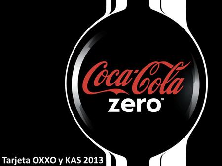 JUNTA Q3 Classified - Internal use Tarjeta OXXO y KAS 2013.