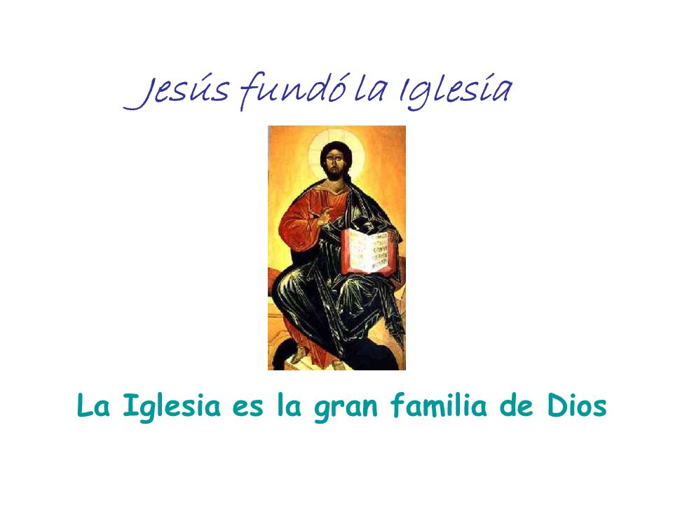 La Iglesia es la gran familia de Dios - ppt video online descargar La Iglesia es la gran familia de Dios - ppt video online descargar