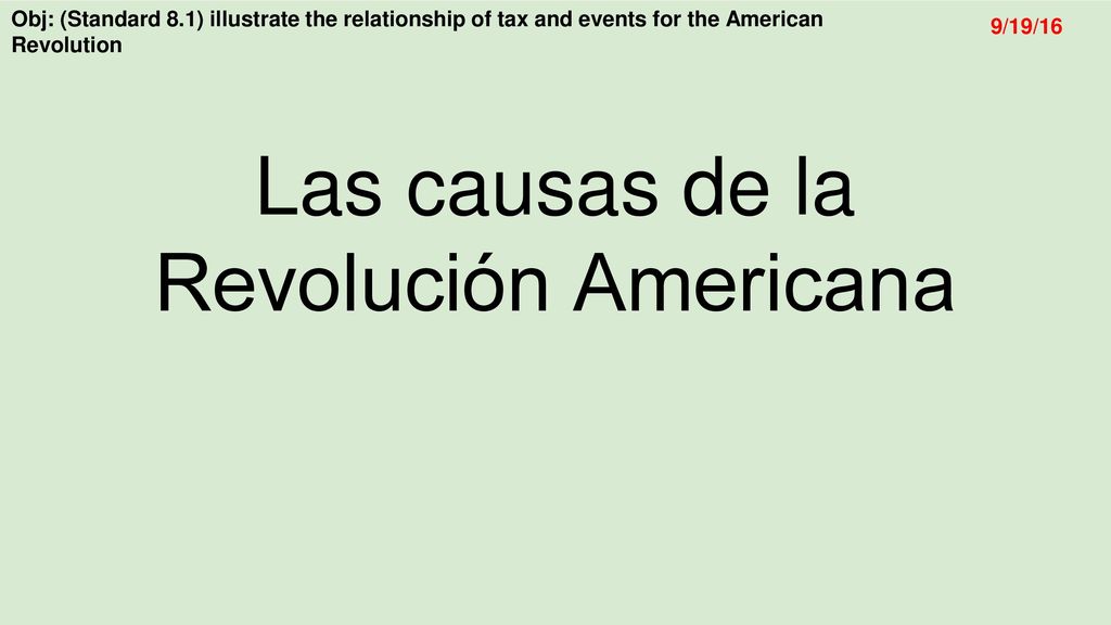 Las causas de la Revolución Americana - ppt descargar