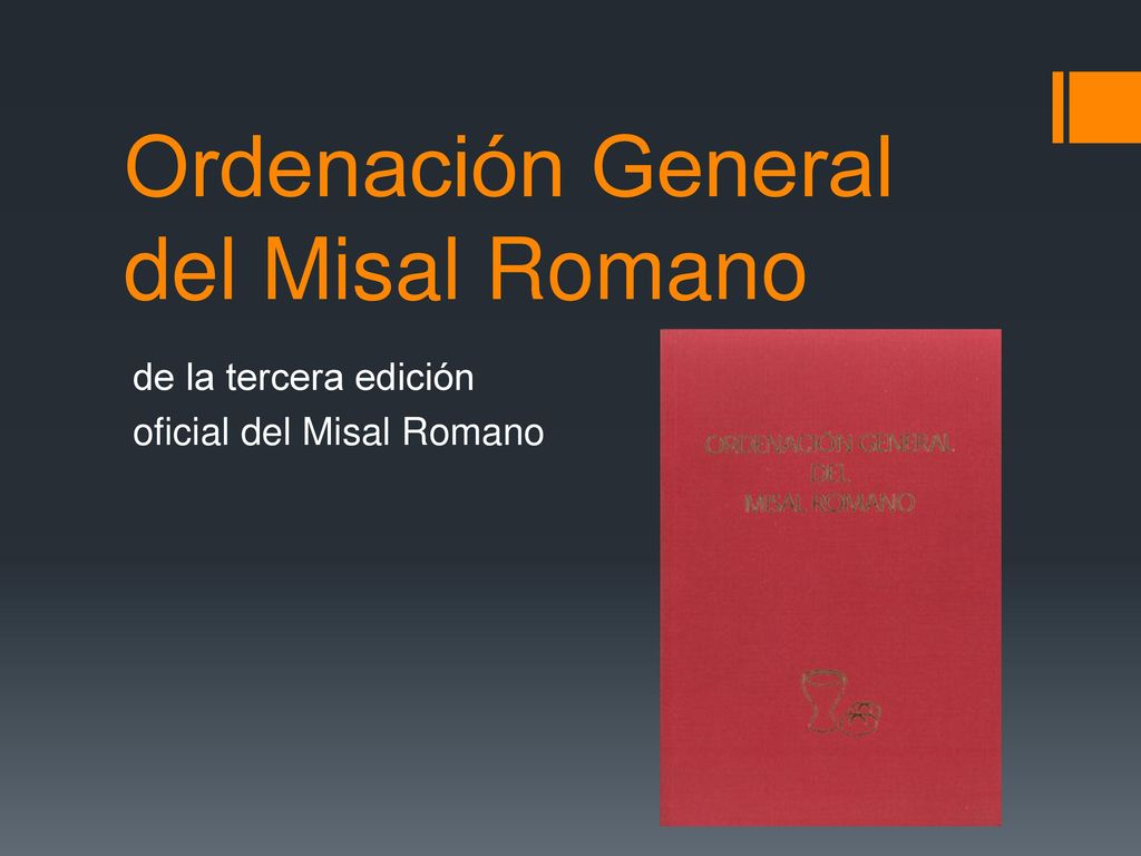 Ordenación General del Misal Romano - ppt descargar