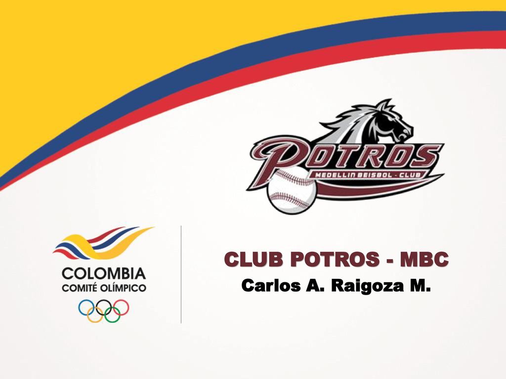 CLUB POTROS - MBC Carlos A. Raigoza M. - ppt descargar