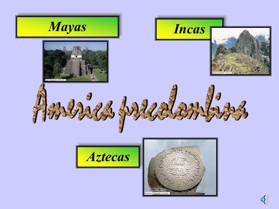 Mayas Aztecas Incas Mayas Los mayas vivían en la base de la península del  Yucatán, actualmente se encuentra allí Guatemala Península del Yucatán  Algunas. - ppt descargar
