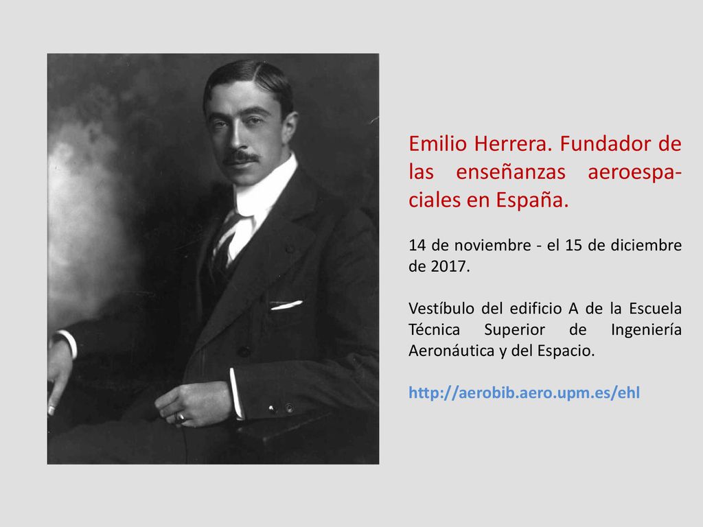 Emilio Herrera. Fundador de las ense anzas aeroespa ciales en