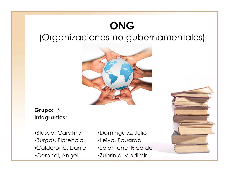 ONG (Organizaciones no gubernamentales) - ppt video online descargar