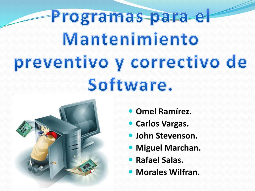 Programas para el Mantenimiento preventivo y correctivo de Software. - ppt  descargar