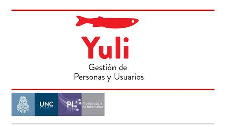 Que es Yuli Un sistema con una base de datos de personas.