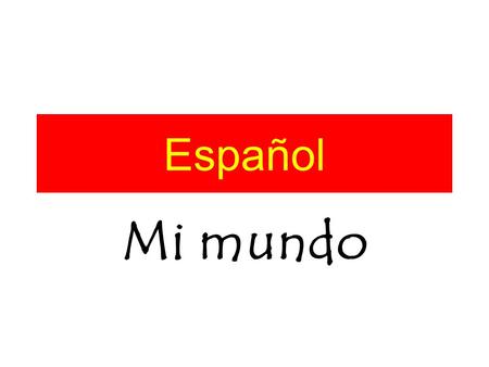 Español Mi mundo.