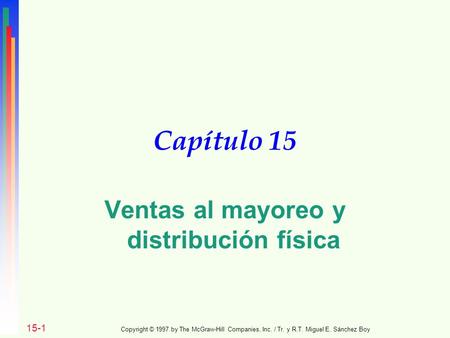 Ventas al mayoreo y distribución física
