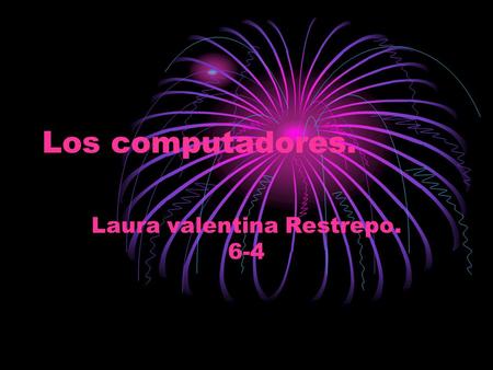 Laura valentina Restrepo. 6-4