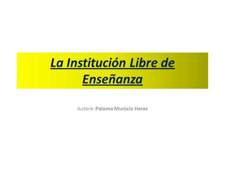 La Institución Libre de Enseñanza