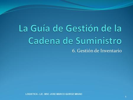 La Guía de Gestión de la Cadena de Suministro