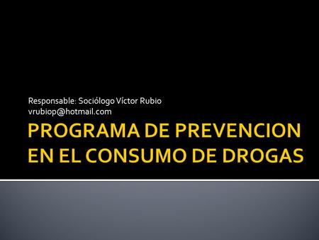 PROGRAMA DE PREVENCION EN EL CONSUMO DE DROGAS
