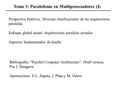 Tema 3: Paralelismo en Multiprocesadores (I)