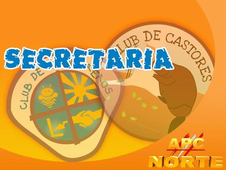 E L S ECRETARIO Lleva registros permanentes de todas las actividades del Club, de sus miembros, de los trabajos de clase que se han completado y otras.