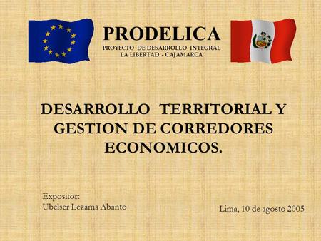 PRODELICA DESARROLLO TERRITORIAL Y GESTION DE CORREDORES ECONOMICOS.