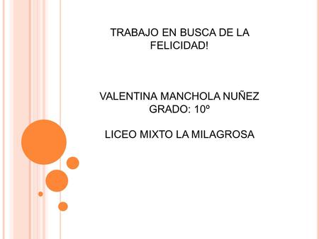 TRABAJO EN BUSCA DE LA FELICIDAD!