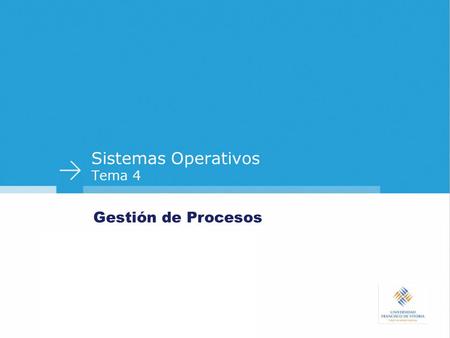 Sistemas Operativos Tema 4