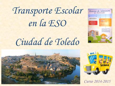 Transporte Escolar en la ESO Ciudad de Toledo