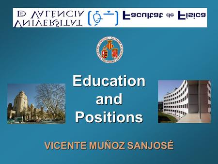 Education and Positions