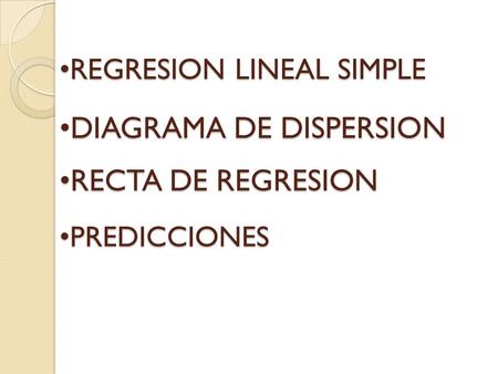 REGRESION LINEAL SIMPLE