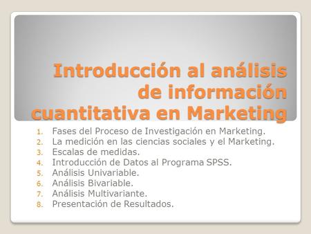 Introducción al análisis de información cuantitativa en Marketing