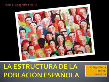 LA ESTRUCTURA DE LA POBLACIÓN ESPAÑOLA