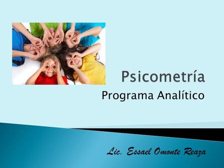 Psicometría Programa Analítico Lic. Essael Omonte Reaza.