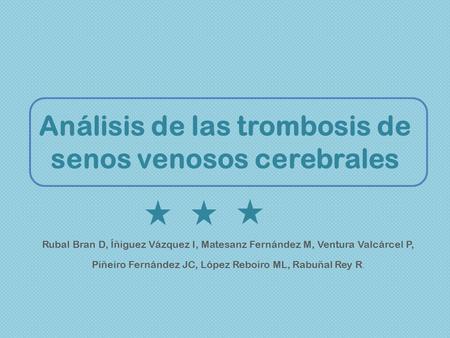 Análisis de las trombosis de senos venosos cerebrales