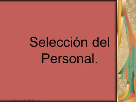 Selección del Personal.