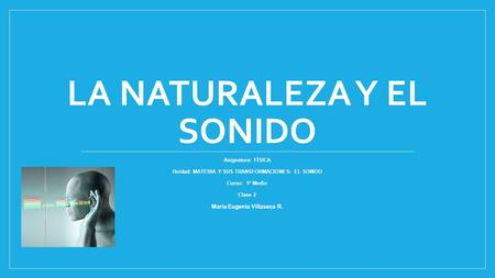 La naturaleza y el sonido