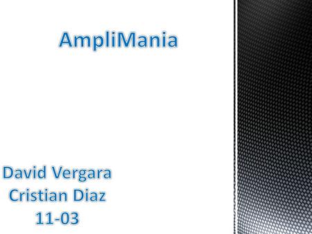 AmpliMania David Vergara Cristian Diaz 11-03.