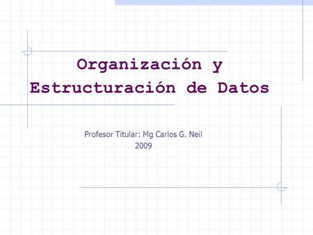 Organización y Estructuración de Datos