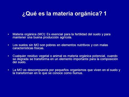 ¿Qué es la materia orgánica? 1